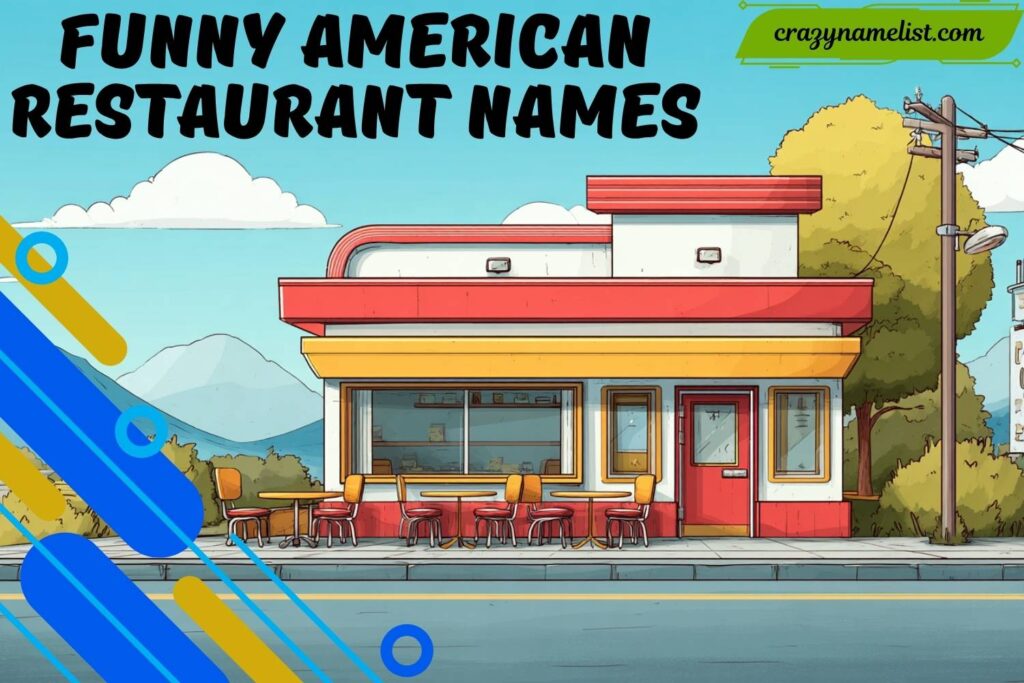 Fun Restaurant Names 311+ Funny American Restaurant Names to Choose From - crazynamelist