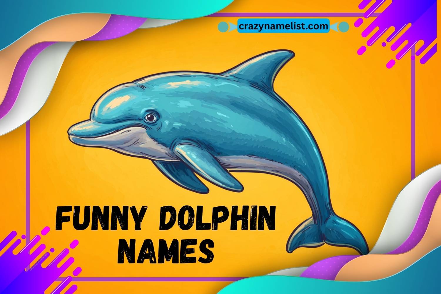 funny dolphin names