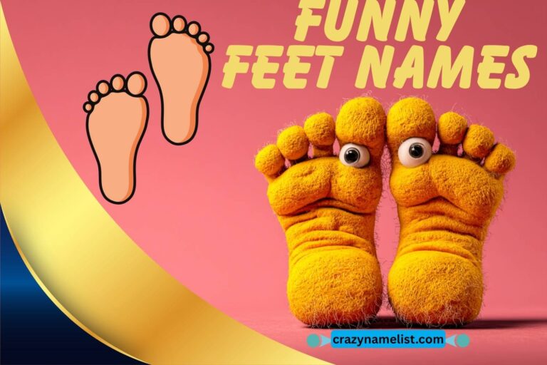 funny feet names