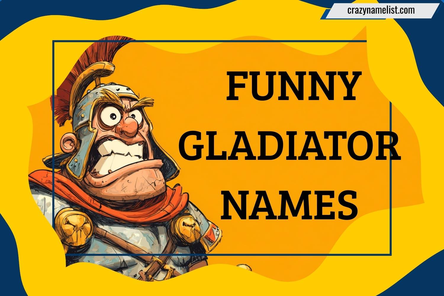 funny gladiator names