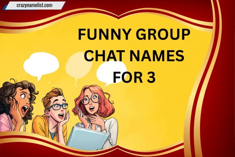 funny group chat names for 3