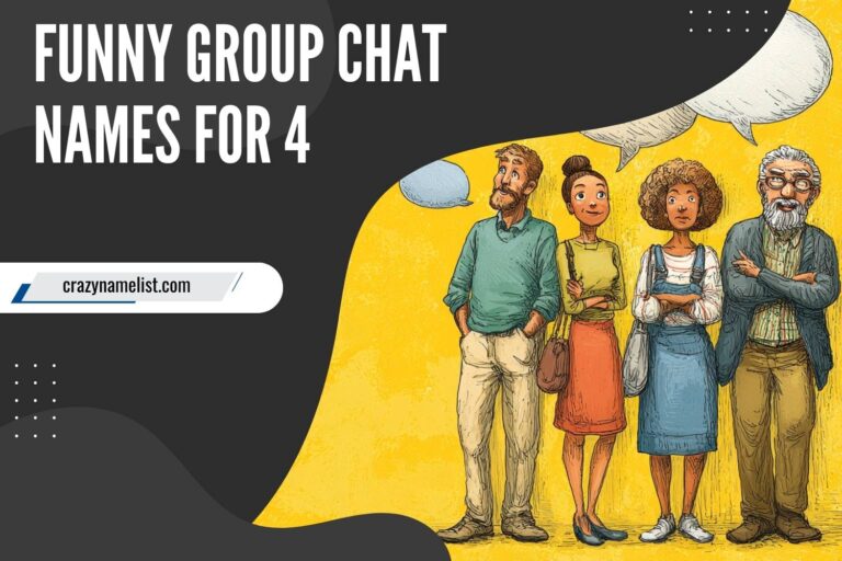 funny group chat names for 4