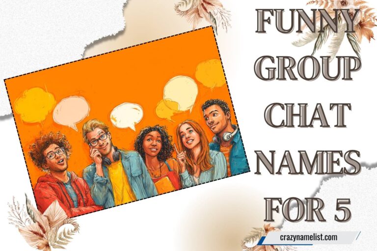 funny group chat names for 5