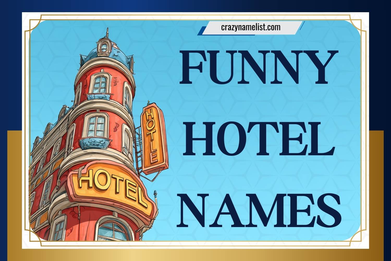 funny hotel names