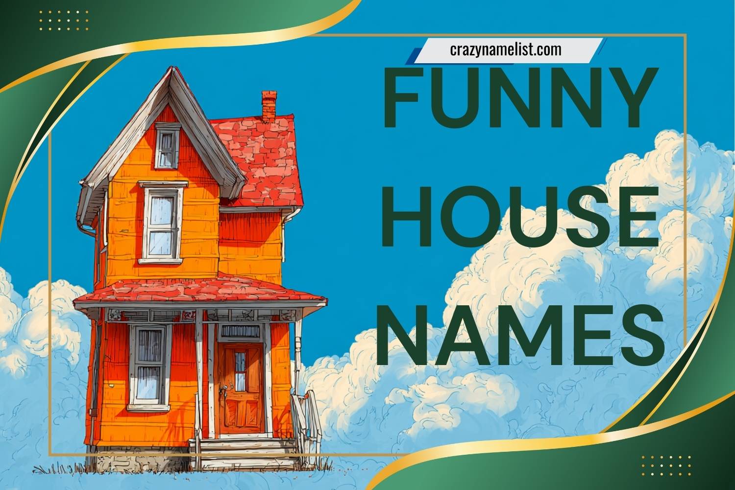 funny house names