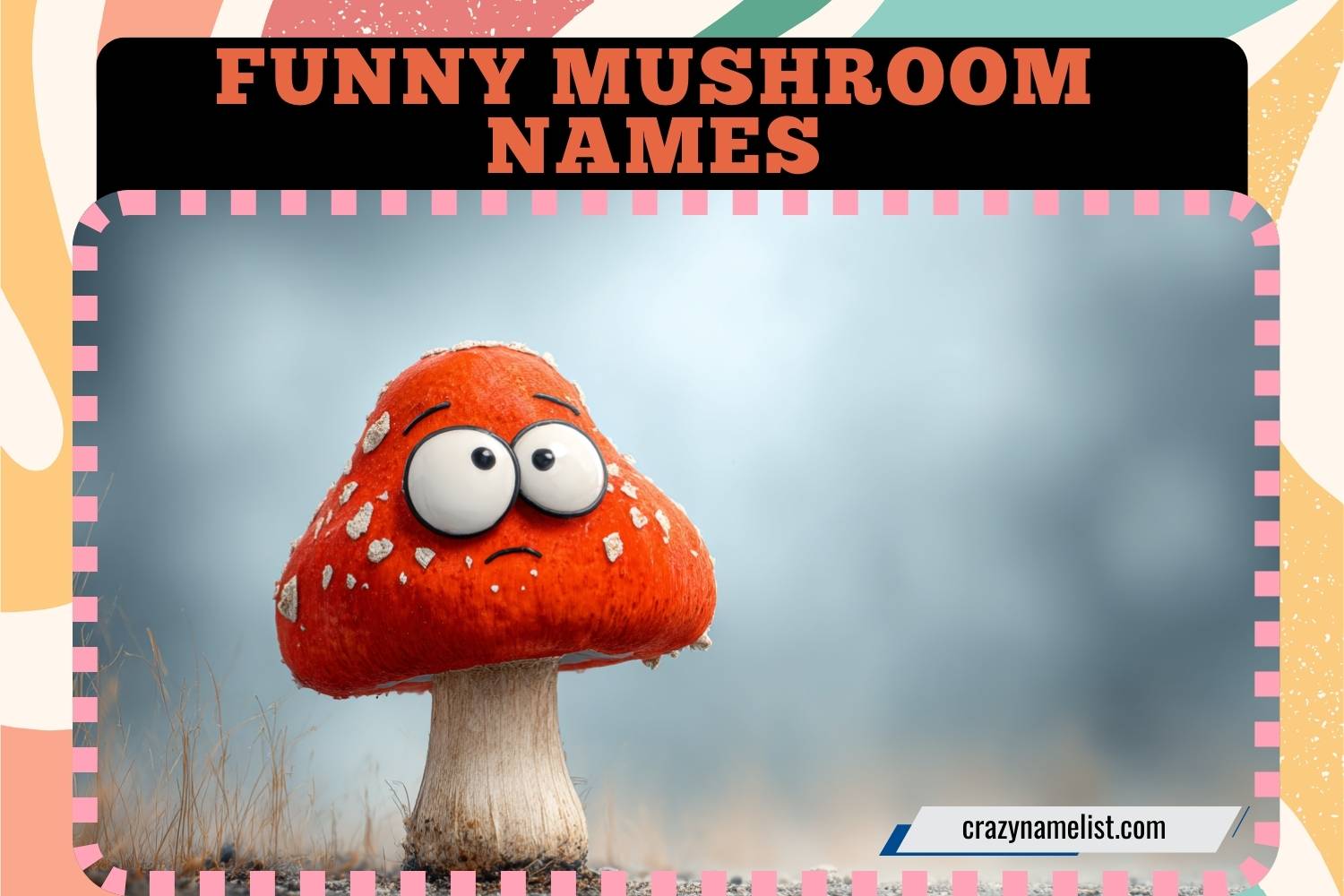 funny mushroom names