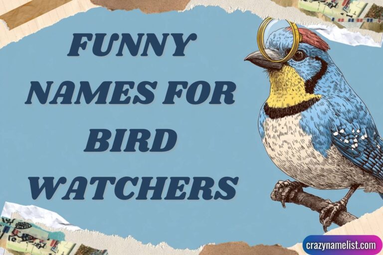 funny names for bird watchers