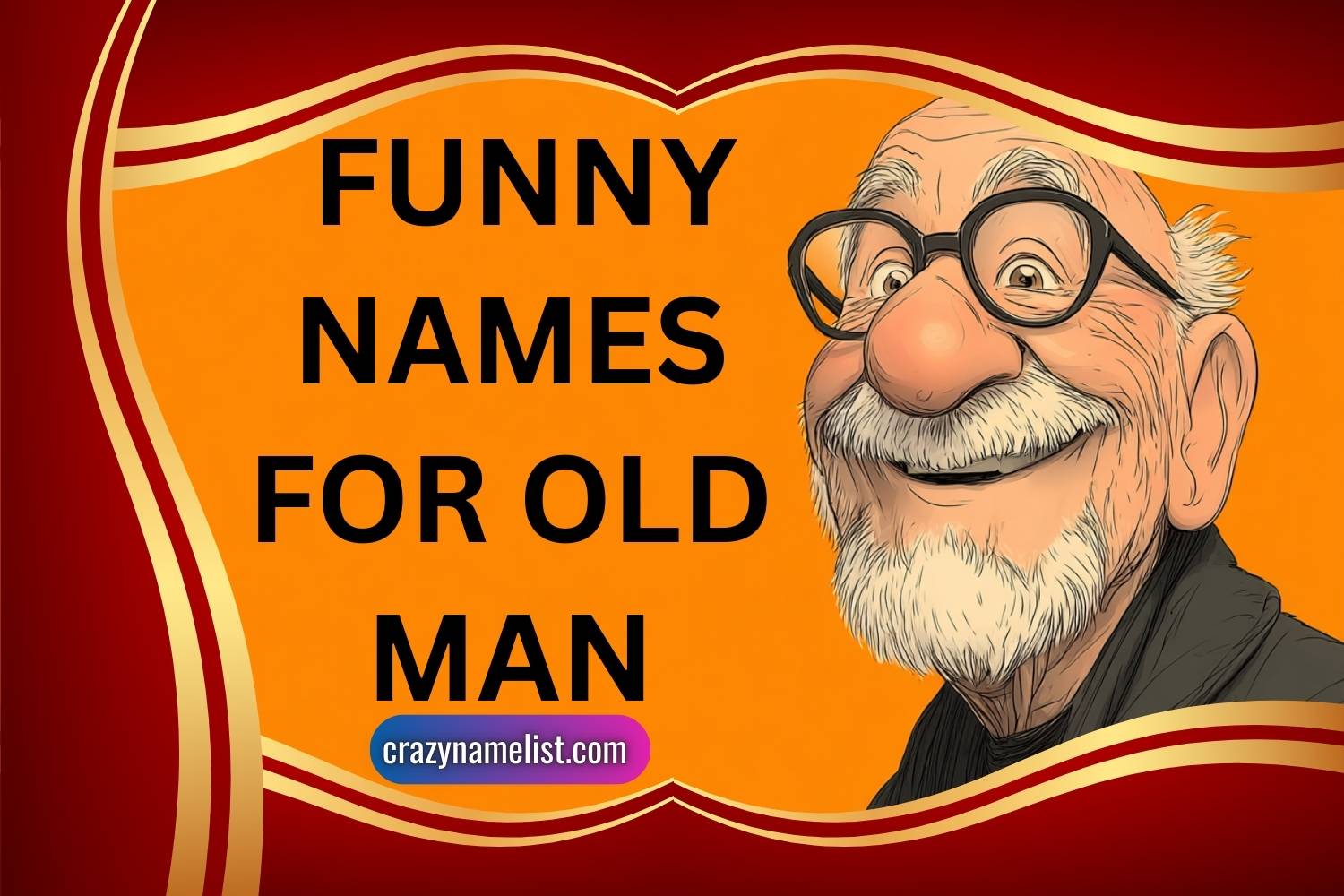 funny names for old man