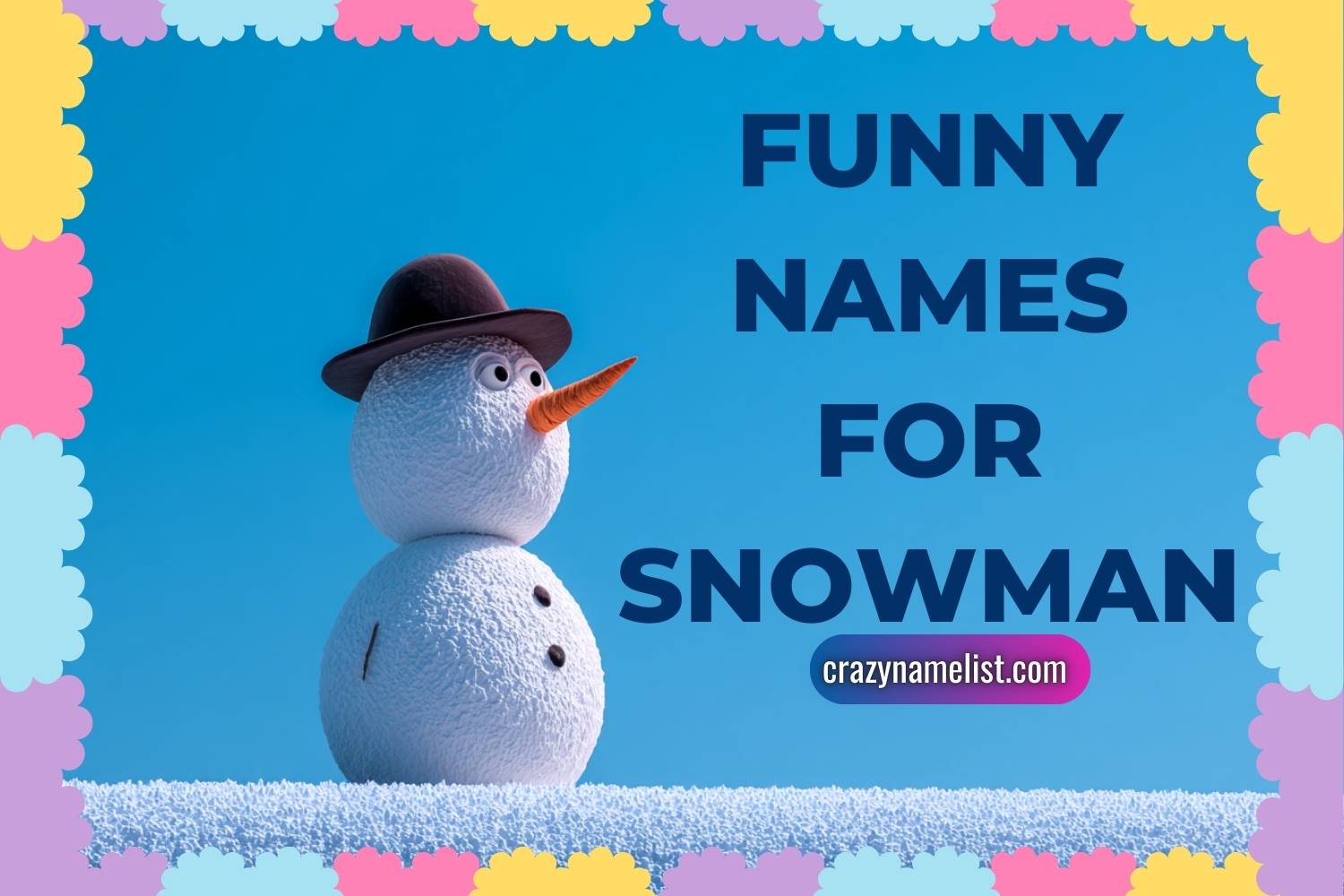 funny names for snowman