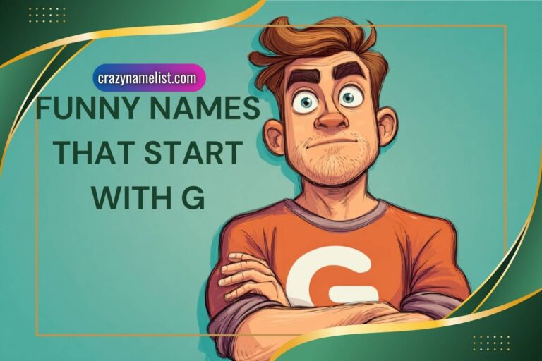 funny names that start with g