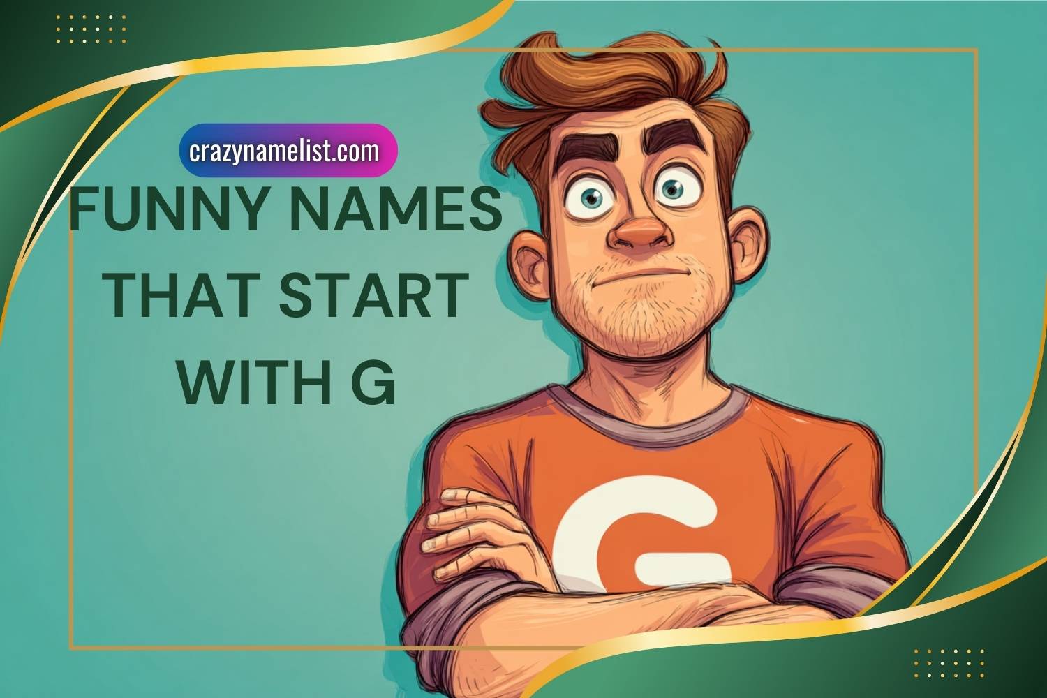 funny names that start with g