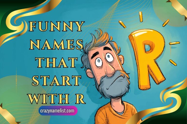 funny names that start with r