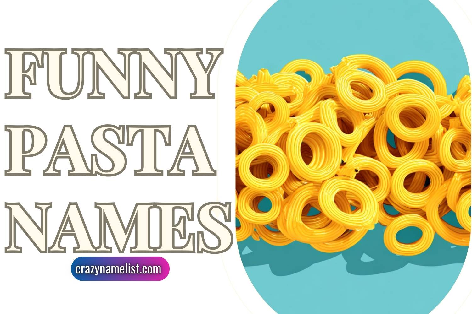 funny pasta names