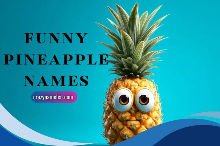 funny pineapple names