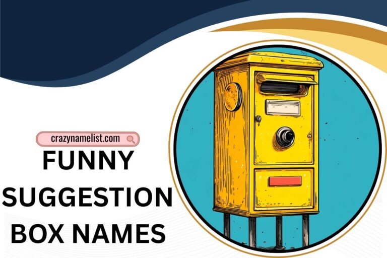 funny suggestion box names