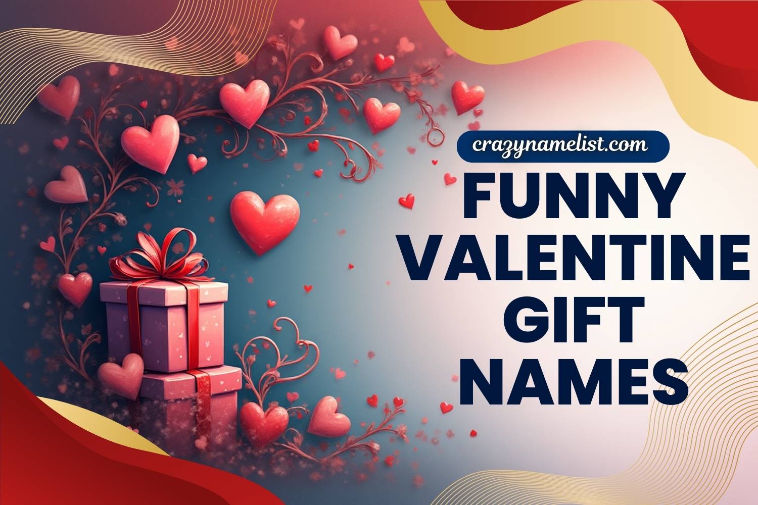 funny valentine gift names