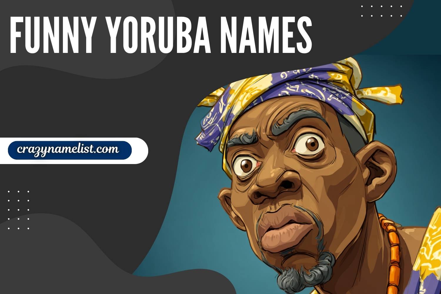 funny yoruba names