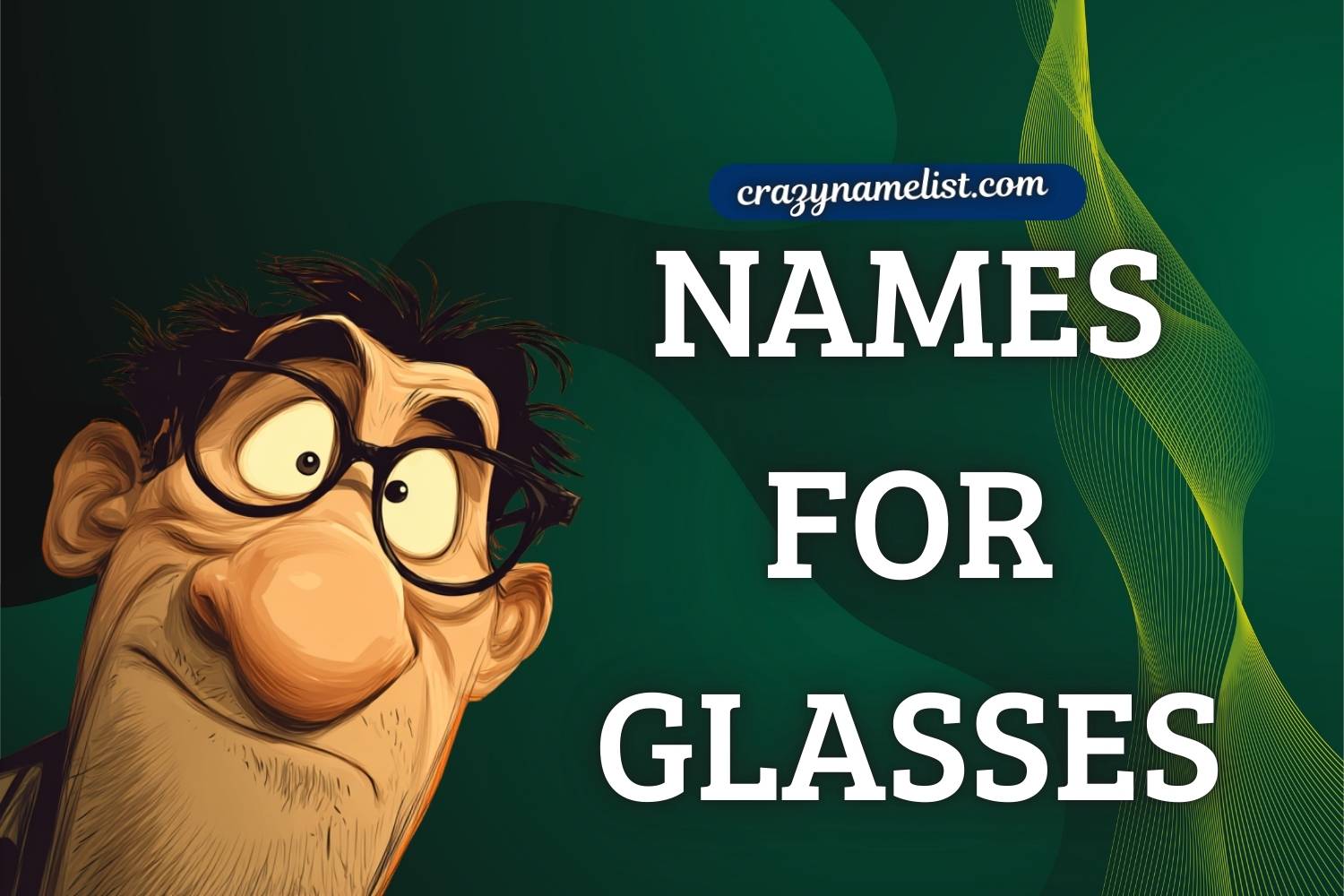 names for glasses
