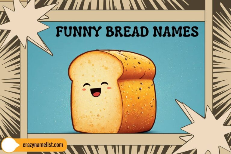 funny bread names
